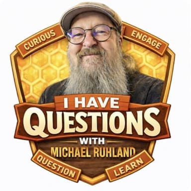 I HAVE QUESTIONS with Michael Ruhland